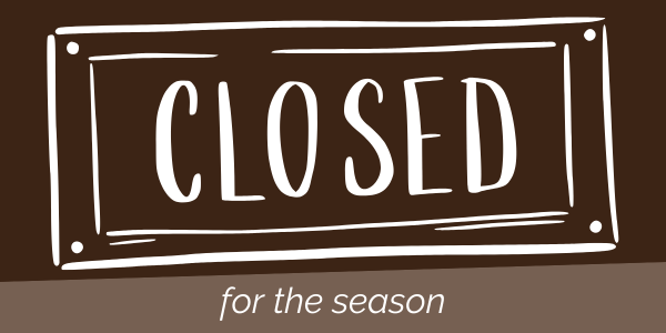 closed for season